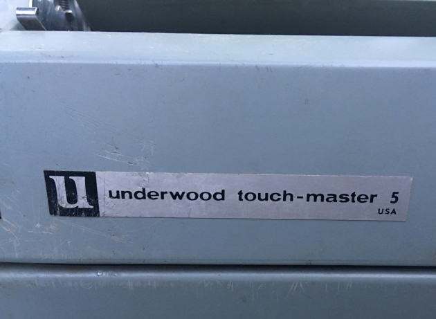 Underwood "touch-master 5" logo on the back...