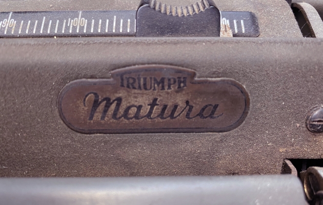 Triumph "Matura" from model/ maker logo on the top...