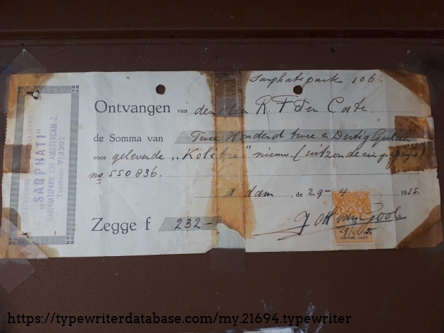 The bill of sale. 
Saphatipark 106
Received from *individual*
The sum of  two hundred and thirty two Guildres
For delivered "Kolibri" new. Exceptionprice (I think the exception is the typewriter itself; perhaps it was a special order typewriter)
No. 550836
Amsterdam the 29th of April 1955
Zegge(Designation of the sum)
There is a stamp for 15 cents