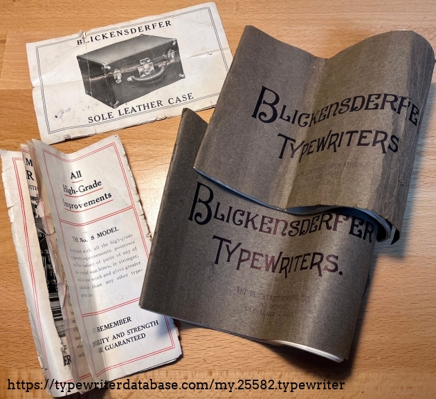 Included with the typewriter was a pair of two c1910 Blickensderfer brochures, a 1908 No. 8 pamphlet in poor shape, and a small handout advertising the $15 sole leather case accessory.
The brochures illustrate the full Blick lineup at the time, saying that the Blick 5 has been on the market for "more than 15 years" which would mean they are from 1908-1909 at the earliest. Included with the typewriter was a pair of two c1910 Blickensderfer brochures, a 1908 No. 8 pamphlet in poor shape, and a small handout advertising the $15 sole leather case accessory.
The brochures illustrate the full Blick lineup at the time, saying that the Blick 5 has been on the market for "more than 15 years" which would mean they are from 1908-1909 at the earliest.