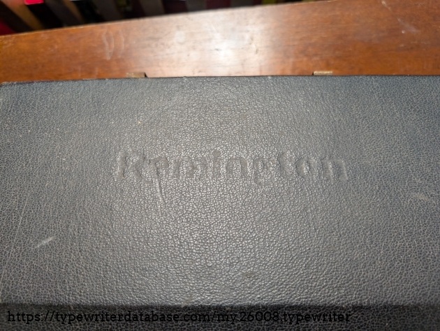 My case has Remington embossed on it. I haven't seen anyone else's case say that on here, admittedly I didn't look very hard. My case has Remington embossed on it. I haven't seen anyone else's case say that on here, admittedly I didn't look very hard.