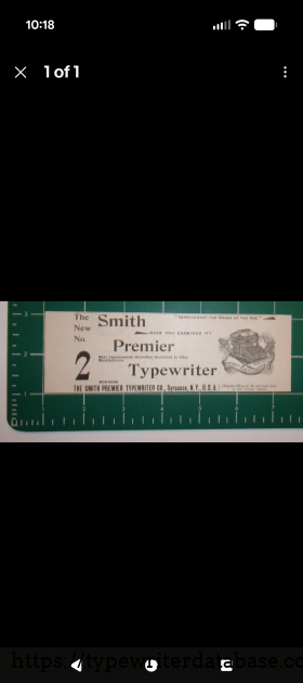 There is an advertisement I found on Ebay from 1895. i remember seeing one dated to October of 1895 but I couldn't actually find that one. I also saw an advertisement from 1895 for the Smith Premier 1 earlier that year.